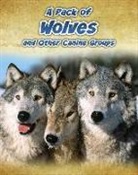 Anna Claybourne - A Pack of Wolves