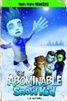 O&amp;apos, Sean O'Reilly, Sean Patrick O'Reilly, Sean/ Arcana Studio (COR) O'Reilly, Sean/ Arcana Studio (COR) Reilly, Studio Arcana... - The Abominable Snow Kid
