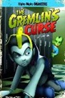 O&amp;apos, Sean O'Reilly, Sean Patrick O'Reilly, Sean/ Arcana Studio (COR) O'Reilly, Sean/ Arcana Studio (COR) Reilly, Studio Arcana... - The Gremlin's Curse