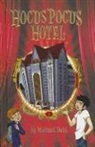 Michael Dahl, Lisa K. Weber - Hocus Pocus Hotel