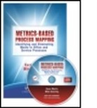 Karen Martin, Karen (Karen Martin &amp; Associates Martin, Karen Osterling Martin, Karen/ Osterling Martin, MARTIN KAREN OSTERLING MIKE, Mike Osterling... - Metrics-Based Process Mapping