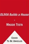 Maggie/ Johnson Testa, Shane L. Johnson, Maggie Testa - Olivia Builds a House