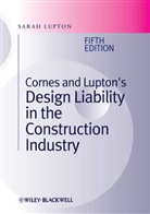 David L. Cornes, S Lupton, Sarah Lupton, Sarah (Cardiff University) Lupton, Sarah Cornes Lupton, Lupton Sarah... - Cornes and Lupton''s Design Liability in the Construction Industry