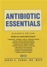 Burke A. Cunha, Burke A. Cunha - Antibiotic Essentials 2012