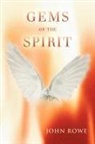 John Rowe - Gems of the Spirit
