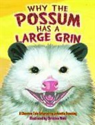 Johnette Downing, Johnette/ Wald Downing, Christina Wald - Why the Possum Has a Large Grin