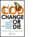 Maxine Attong, Maxine (Consultant Attong, Maxine Metz Attong, Maxine/ Metz Attong, Attong Maxine, Terrence Metz... - Change Or Die