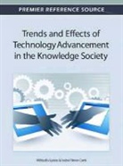 Isabel Novo Corti, Miltiadis Lytras, Miltiadis D. Lytras, Isabel Novo-Corti - Trends and Effects of Technology Advancement in the Knowledge Society