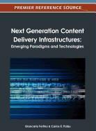 Giancarlo Fortino, Carlos E. Palau - Next Generation Content Delivery Infrastructures