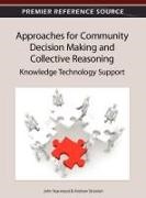 Andrew Stranieri, Yearwood, John Yearwood - Approaches for Community Decision Making and Collective Reasoning Knowledge Technology Support