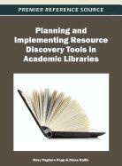 POPP, Diane Dallis, Mary Pagliero Popp - Planning and Implementing Resource Discovery Tools in Academic Libraries