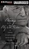 Jose Luis Navajo, Tom Parks, Tom Parks - Mondays with My Old Pastor: Sometimes, All We Need Is a Reminder from Someone Who Has Walked Before Us (Audio book)
