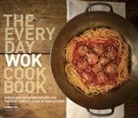 Kathryn Barnard, Lorna Yee, Kathryn Barnard - The Everyday Wok Cookbook
