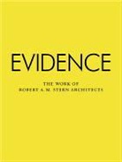 Robert A. M. Stern, Luca Farinelli, Jonathan Grzywacz - Evidence