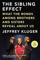 Jeffrey Kluger - The Sibling Effect