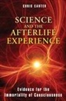 Chris Carter - Science and the Afterlife Experience