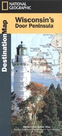 National Geographic Maps, National Geographic Maps, National Geographic Maps - National Geographic DestinationMaps: National Geographic DestinationMap Wisconsin's Door Peninsula