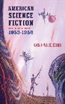 Various, Gary K Wolfe, Gary K. Wolfe, Gary K. (EDT) Wolfe, Gary K. Wolfe - American Science Fiction: Four Classic Novels 1953-56 (LOA #227)