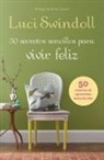 Luci Swindoll - 50 Secretos Simples Para Vivir Feliz