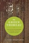 Henry D. Thoreau, Carol Spenard Larusso - Green Thoreau