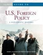 Robert Mcmahon, Robert J McMahon, Robert J. McMahon, Robert J. Zeiler Mcmahon, Robert J McMahon, Robert J J McMahon... - Guide to U.s. Foreign Policy