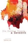 Sydney Lea - Six Sundays Toward a Seventh