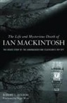 Robert Folsom, Robert G Folsom, Robert G. Folsom - Life and Mysterious Death of Ian Mackintosh