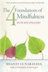 Gunaratana, Bhante Gunaratana, Bhante Henepola Gunaratana, Henepola Gunaratana - Four Foundations of Mindfulness in Plain English