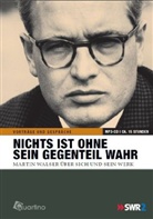 Martin Walser - Nichts ist ohne sein Gegenteil wahr, 1 MP3-CD (Hörbuch)