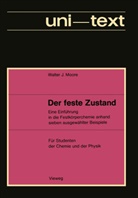 Walter J Moore, Walter J. Moore - Der feste Zustand