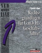 Ulrich Weber - Rechtsgrundlagen für GmbH-Geschäftsführer