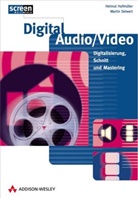 Helmut Hofm&uuml;ller, Martin Seiwert - Digital Audio/Video, m. CD-ROM