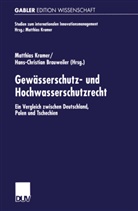 Brauweiler, Brauweiler, Hans-Christian Brauweiler, Matthia Kramer, Matthias Kramer - Gewässerschutz- und Hochwasserschutzrecht