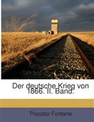 Theodor Fontane - Der deutsche Krieg von 1866. II. Band.
