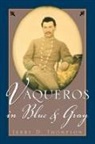 Jerry Thompson - Vaqueros in Blue and Gray