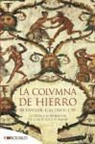 Taylor Caldwell - La columna de hierro