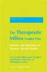 John Adlam, John Aiyegbusi Adlam, Dr Gwen Adshead, Gwen Adshead, Aiy, Aiyegb... - The Therapeutic Milieu Under Fire