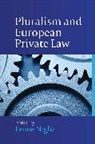 Leone Niglia, Leone Niglia, Leone (University of Exeter Niglia, Leone (University of Exeter) Niglia, Niglia Leone - Pluralism and European Private Law