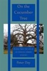 Peter Day - On the Cucumber Tree