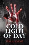 Paul Cave - Cold Light of Day
