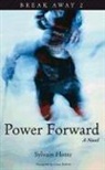 Sylvain Hotte, Sylvain/ Roberts Hotte - Power Forward
