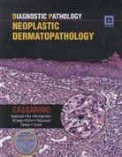 David S. Cassarino - Neoplastic Dermatopathology