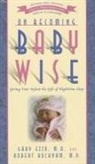Robert Bucknam, Ezzo, Garry Ezzo, Gary Ezzo, Ezzo Gary, Garry - On Becoming Babywise