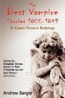 Polidori John, Joseph Le Fanu, Andrew Barger - The Best Vampire Stories 1800-1849