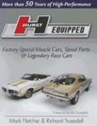 Mark Fletcher, Mark/ Truesdell Fletcher, Richard Truesdall, Rich Truesdell - Hurst Equipped