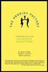 Kemiko Lawrence, Mark Lawrence - The Prodigy Factory
