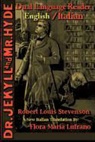 Robert Louis Stevenson, J. Bradley - Dr. Jekyll and Mr. Hyde: Dual Language Reader (English/Italian)