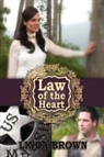 Linda Brown - Law of the Heart