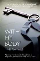 Nikki Gemmell - With My Body