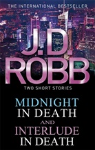 J. D. Robb - Midnight in Death/Interlude in Death